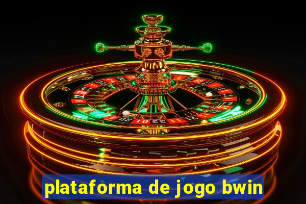 plataforma de jogo bwin